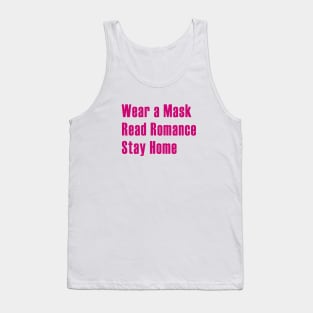 Read Romance, Wear A Mask, Stay Home - Pink Tank Top